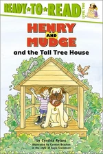 Henry and Mudge and the Tall Tree House: Ready-to-Read Level 2 (Henry & Mudg...