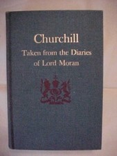 CHURCHILL, TAKEN FROM DIARIES OF LORD MORAN STRUGGLE FOR SURVIVAL; HISTORY BIOG
