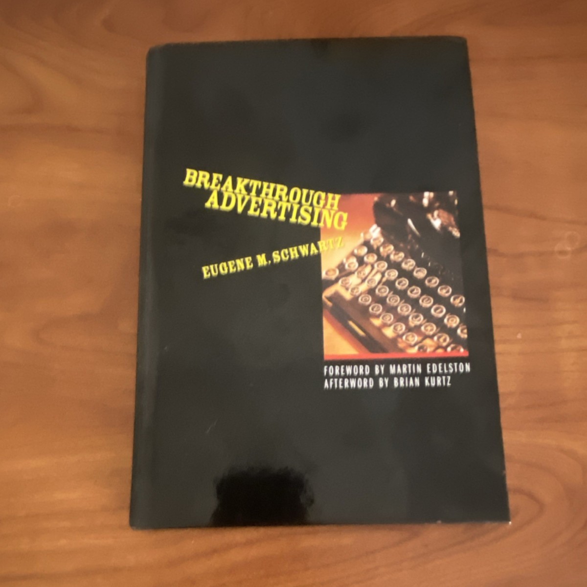 Breakthrough Advertising by Eugene M. Schwartz Hardcover Titans