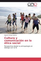 AgustíN Ortega Cabrera | Cultura Y ComunicacióN En La éTica Social | Taschenbuch