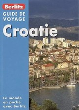 Croatie, Guide de voyage, Robin McKelvie, Isabelle Fleuraud, Olivier Fleuraud, C