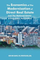 Kim Hin David Ho | The Economics Of The Modernisation Of Direct Real Estate...
