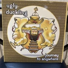 Ugly Duckling - Journey To Anywhere  Vinyl 2xLP US Original