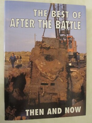 The Best of After the Battle: Then and Now , Over 750 Illustrations