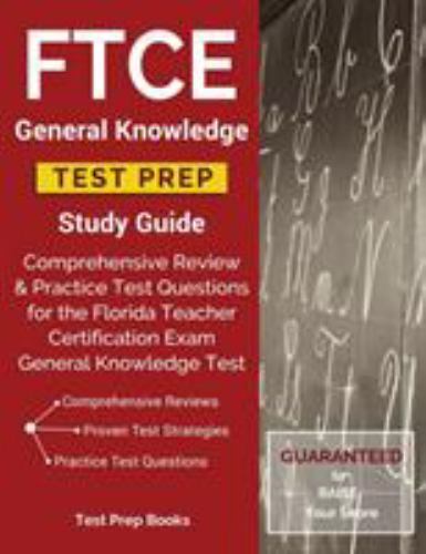 FTCE General Knowledge Test Prep Study Guide : Comprehensive Review ...