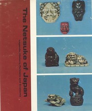 Collectible Japanese Carved Netsuke - Makers Types Materials /  Book