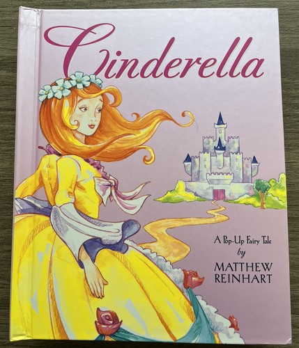 Cinderella A Pop Up Fairy Tale By Matthew Reinhart main image 1