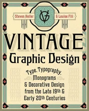 Vintage Graphic Design: Type, Typography, Monograms & Decorative Design from...