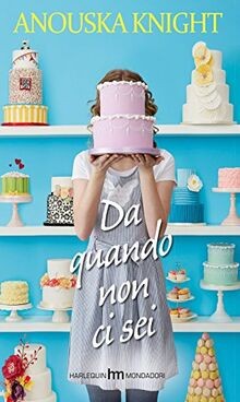 Da quando non ci sei von Knight, Anouska | Buch | Zustand sehr gut