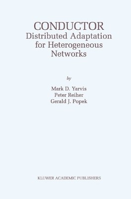 Conductor: Distributed Adaptation for Heterogeneous Networks - 9781461353904