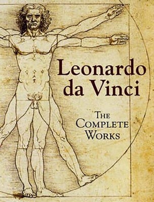 LEONARDO DA VINCI THE COMPLETE WORKS by Leonardo Da Author Vinci Hardback
