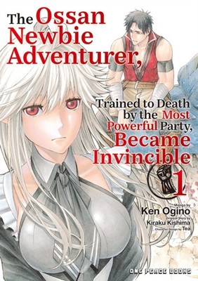 OSSAN NEWBIE ADVENTURER TRAINED TO DEATH by KISHIMA Paperback Self Help Business