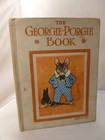 1912 - The Georgie Porgie Book - Colour Illustrated J & M Clayton HB