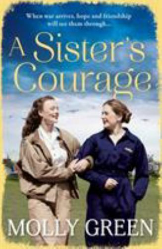 A Sister's Courage (The Victory Sisters, Book 1) by Molly Green (Paperback,...