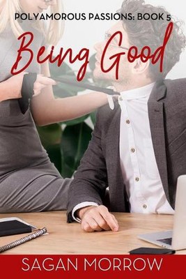 Being Good by Sagan Morrow (English) Paperback Book