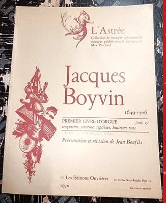 ORGUE PARTITION JACQUES BOYVIN L'ASTREE PREMIER LIVRE D'ORGUE VOL 2 1976 - Photo 1/4