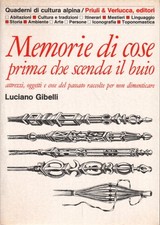 Memorie di cose prima che scenda il buio - Luciano Gibelli [1987]