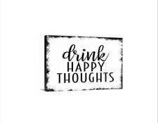 Drink Happy Thoughts Sign  Funny Bar Kitchen Wall Decor  Rustic Farmhouse