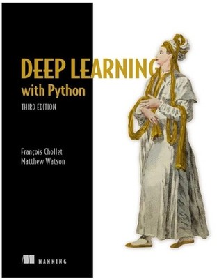 Deep Learning with Python, Third Edition (2025) Paperback by Francois Chollet