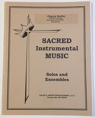 Sacred Instrumental Sheet Music ~ Pilgrim Medley ~ David E. Smith ~ Brass