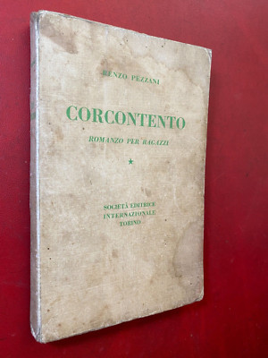 Renzo PEZZANI - CORCONTENTO Ed. SECHS (1933) Bilderbuch ANGOLETTA