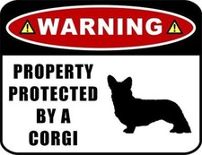 Warning Property Protected by a Corgi SILHOUETTE Laminated Dog Sign