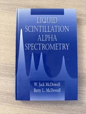 Like New! 1994 Liquid Scintillation Alpha Spectrometry by McDowell HC