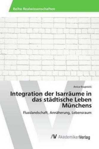 Thumbnail - Integration Der Isarräume In Das Städtische Leben Münchens