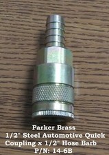 Parker 1/2" Steel Automotive Quick Coupling P/N 14-6B WITH 1/2" Hose barbed Con