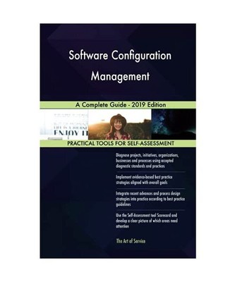 Software configuration management A Complete Guide - 2019 Edition, Gerardus Blok
