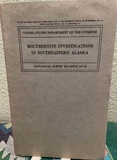 William Stephens Twenhofel / Molybdenite investigations in southeastern Alaska