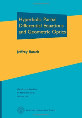 Hyperbolic Partial Differential Equations and Geometric - HardBack NEW Jeffrey R