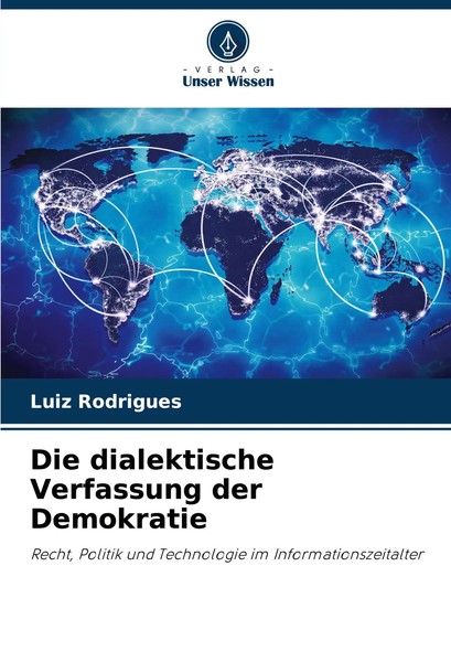 Luiz Rodrigues | Die Dialektische Verfassung Der Demokratie | Taschenbuch (2025)-image