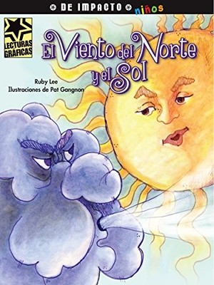 EL VIENTO DEL NORTE Y EL SOL (LECTURAS GRAFICAS / GRAPHIC By Ruby Lee & NEW