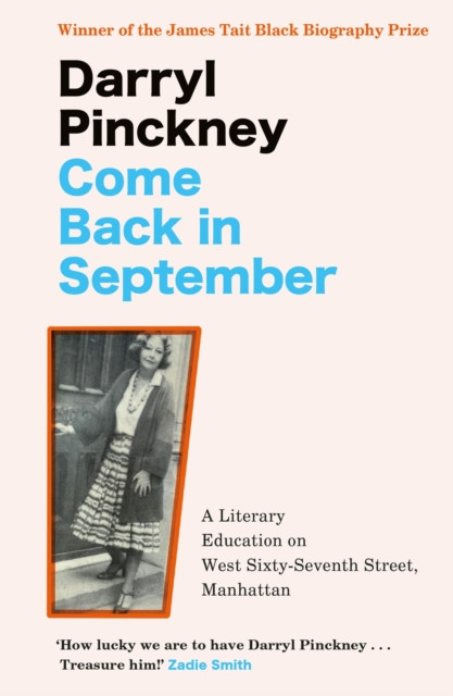 Come Back in September by Darryl Pinckney (Paperback Book)