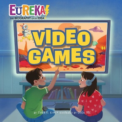 Videospiele: Eureka! Die Biographie einer Idee von Kim, Cheryl [gebunden]