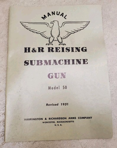 Manual H&R Reising Submachine Gun Model 50 1951 Edition