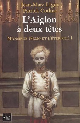 Monsieur Némo et l'eternité, Band 1: L'Zweiköpfiger Adler, Patrick C