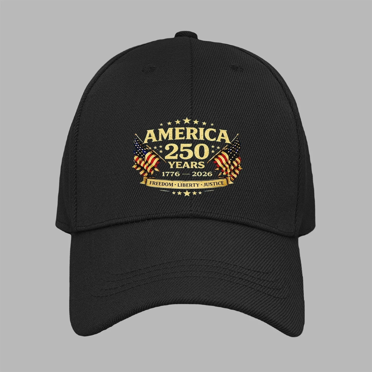 America 250 years 1776 2026 Freedom Liberty Justice Baseball Cap