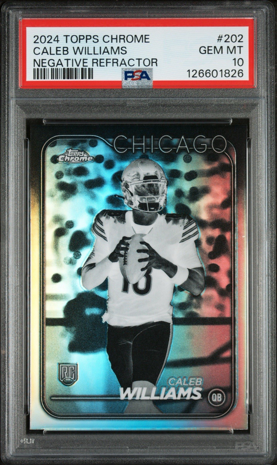 2024 Topps Chrome Caleb Williams #202 Negative Refractor (RC) PSA 10🔥🔥SSP