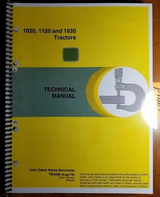 John Deere 1020 1120 1630 Tractor Technical Service Repair Manual TM4286 8/73
