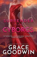 Grace Goodwin | Surrender To The Cyborgs | Taschenbuch | Englisch (2019)