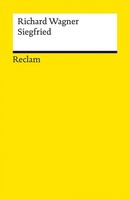 Der Ring Des Nibelungen. Zweiter Tag: Siegfried Richard Wagner