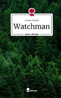 Watchman. Life Is A Story - Story.One Florian PfäNder