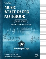 Music Staff Paper Notebook - Blank Sheet Music Notebook - wide Staff with Mus...