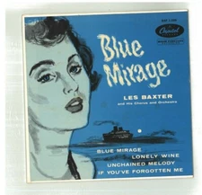 LES BAXTER - CAPITOL EAP 1-599 - "BLUE MIRAGE"  45RPM 7 INCH EP  VG++++ to EX