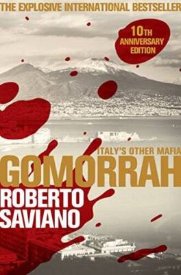 Gomorrah: Italy's Other Mafia - Paperback By Roberto Saviano - GOOD