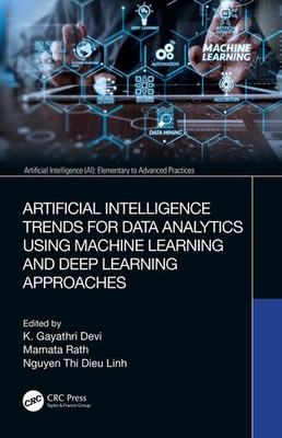 Artificial Intelligence Trends For Data Analytics Using Mach...