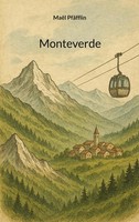 Monteverde MaëL PfäFflin Taschenbuch 124 S. Deutsch 2025 Bod - Books On Demand