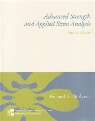 Advanced Strength and Applied Stres..., Budynas, Richar